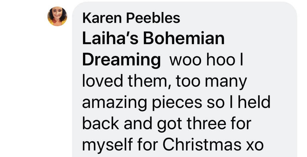 Thanks for spoiling yourself! You deserve it! - Laihas Bohemian Dreaming -L.B.D
